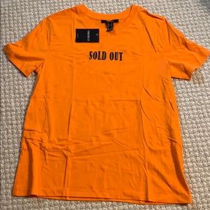 Forever 21 Sold Out T-Shirt